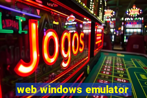 web windows emulator